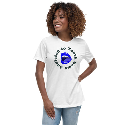 Addicted To Tooth Gems T-shirt